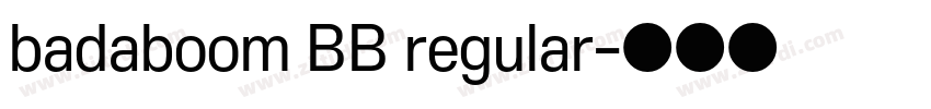 badaboom BB regular字体转换